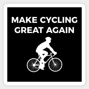 Make cycling great again funny bike Sticker